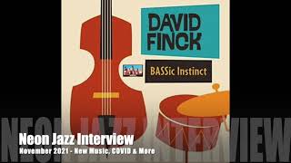 A Neon Jazz Interview with Veteran New York Jazz Bassist David Finck