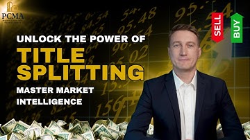 Unlock Hidden Wealth with Title Splitting: The Intelligence System That Multiplies Property Value