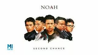 NOAH - Diatas Normal (New Version Second Chance)