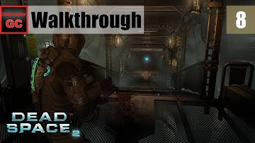 Dead Space 2 [#08] - Chapter 8: Through the CEC || Walkthrough