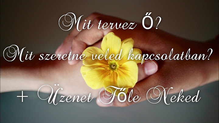💖💞💖 Mit tervez Ő? Mit szeretne veled kapcsolatban? + Üzenet Tőle Neked 🌷 Szerelmi Tarot üzenet☀️❤️☀️