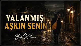Yalanmiş Aşkin Seni̇n