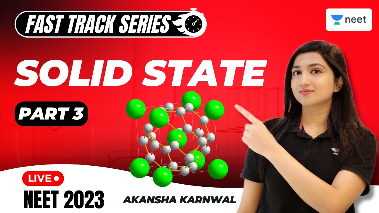 Solid State | Part 3 | Fast Track Series for NEET 2023 | Akansha Karnwal