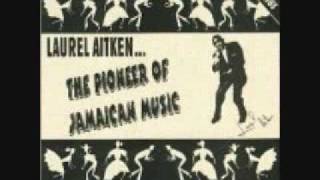 Laurel Aitken - We Shall Overcome .wmv