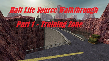 Half Life Source Walkthrough - Part 1 - Training Zone