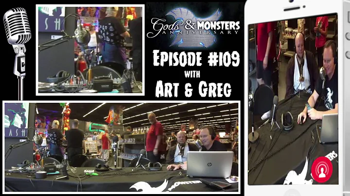 Gods & Monsters #109: 1st Anniversary with Matthew...