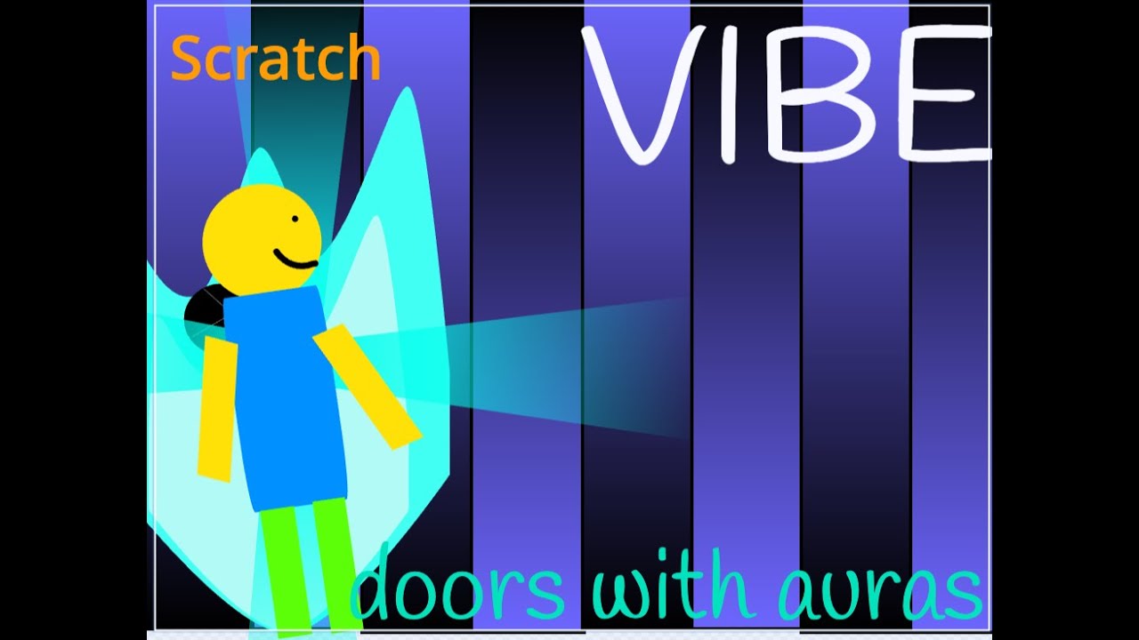 Adding auras to doors scratch Roblox YouTube