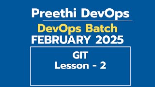 DAY - 3 DEVOPS BATCH FABRUARY 2025  |  GIT - DAY -2