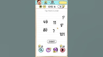 Brain Test Tricky Puzzles Level 16 | Brain Test Tap them in order: 1 49 80 5 7 11 101?