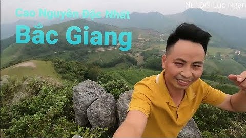 Khám Phá Cao Nguyên Đẹp Độc Nhất Bắc Giang I Núi Đồi Lục Ngạn