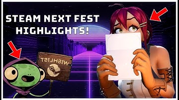 3 Exceptional Games From Steam Next Fest!