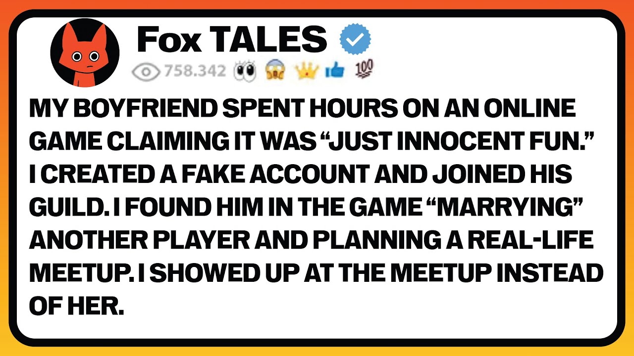 My Boyfriend Spent Hours On An Online Game Claiming It Was "Just Innocent Fun."//Reddit Stories