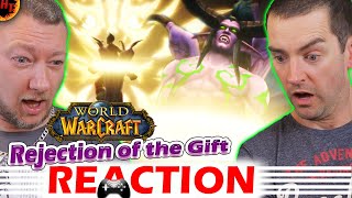 Rejection of the Gift - WoW REACTION