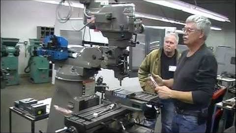 Bridgeport Type Milling Machines- Demonstration of features