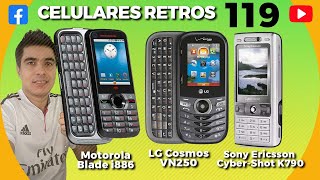 Sony Ericsson CyberShot K790  LG Cosmos VN250 Motorola Blade i886 / Celulares Retros 119