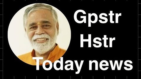 Gpstr today news updates