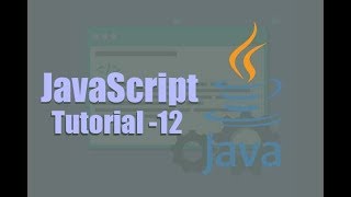 JavaScript Tutorial-12