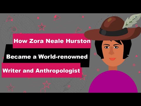 Zora Neale Hurston 약력 | 애니메이션 비디오 | 세계적으로 유명한 작가이자 인류 학자