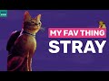 Stray Lets You Control A Very Realistic Cat | My Fav Thing In... (Stray Review)