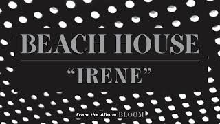 Video thumbnail of "Irene - Beach House (OFFICIAL AUDIO)"