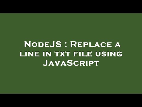 NodeJS : Replace