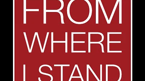 From Where I Stand - Full Documentary