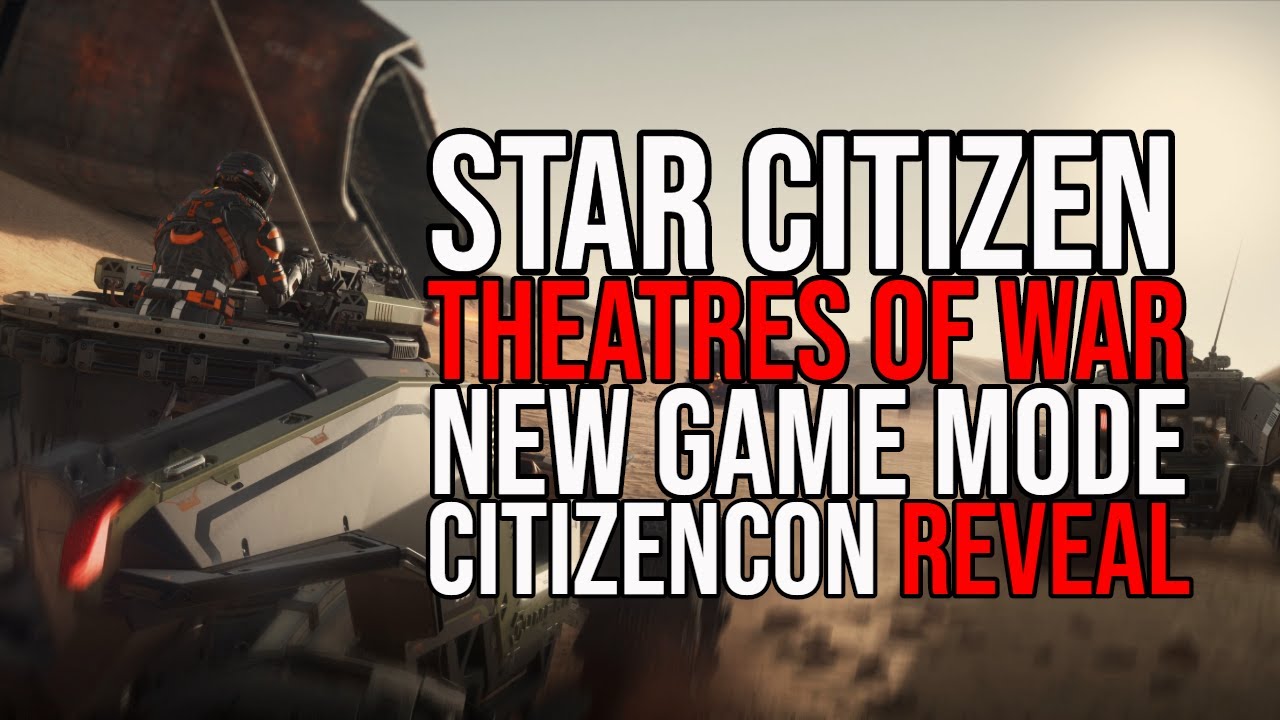 Star Citizen: Calling All Devs - Theaters of War Update, Star Citizen Wiki