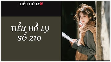[TRUYỆN AUDIO] TIỂU HỒ LY SỐ 210 - AUDIO // FULL : TIỂU HỒ LY🎀