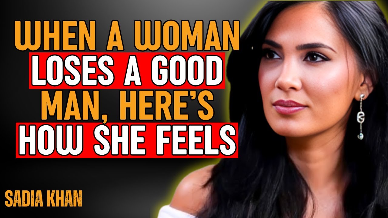 When a Woman Loses a Good Man, Here’s How She Feels ( Sadia's Psychology )
