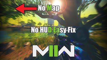 How To Fix No HUD in Warzone 2  and Modernwarfare 2 Multiplayer