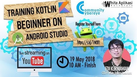 Training Kotlin of Beginner on Android Studio - ext Live Streaming Part 2