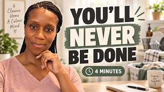 Give Me 4 Minutes and I Will Change How You Think About Housework 