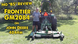 Frontier GM2084 on John Deere 4044m [No 'BS' Review] by Woodward Acres 4,271 views 1 year ago 7 minutes, 53 seconds