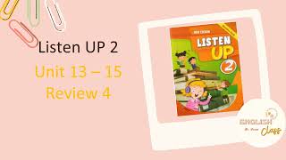 Listen up 2 unit 13 15 review 4 MP4
