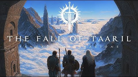 The Fall of Taaril – Epic Orchestral Fantasy Music | Cinematic Soundtrack for Writing, DnD & Calm