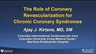 Role of Coronary Revascularization for Chronic Coronary Syndromes
