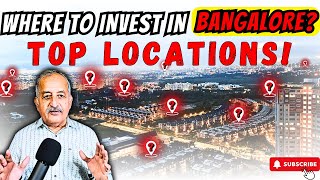 Bangalore Investment Opportunities: Top Locations & Real Estate Growth Analysis For BEST RETURNS!
