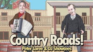 Video thumbnail of "Feestmuziek - Country Roads - Peter Loree & DJ Showcees"