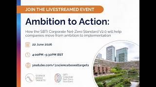 SBTi London Climate Action Week Event: Ambition to Action
