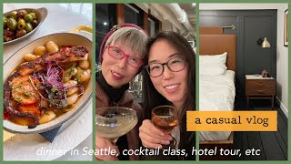 Casual Vlog: Dinner in Seattle, Cocktail Class, Hotel Tour, etc