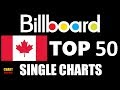 Billboard Top 50 Canadian Single Charts | July 14, 2018 | ChartExpress