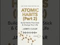 Atomic Habits Part 2: Why Your Hard Work Isn't Showing Results (Yet) #atomichabits #audiobook #books