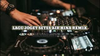 Lagi Joget Setetes Air Hina Remix terbaru Bt @alex_lms_official ‼️Di 2023