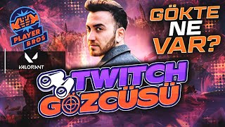 GÖKTE NE VAR? | Twitch Gözcüsü #13 | Valorant Anları by Playerbros 3,603 views 3 years ago 10 minutes, 24 seconds