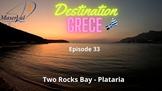 Destination Grèce (Ep33)  De Two Rocks Bay vers Plataria
