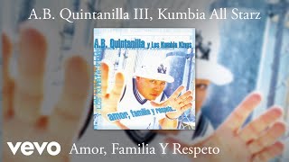 A.b. Quintanilla Iii Y Los Kumbia Kings - Se Fue Mi Amor (audio)