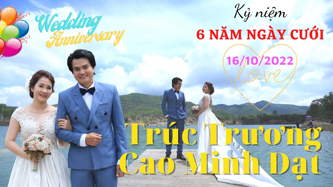 Kỷ Niệm Lễ Thành Hôn Trúc Trương Minh Đạt 16/10/2016