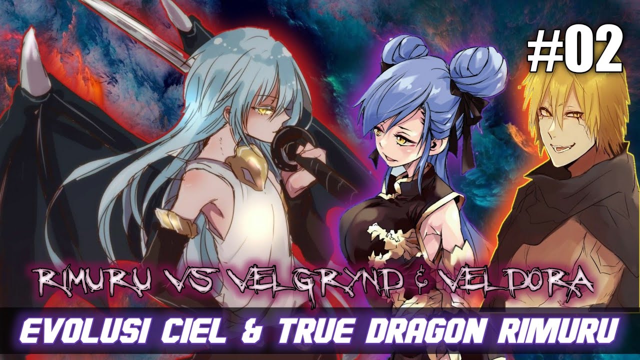 RIMURU & CIEL VS VELGRYND & VELDORA [15PART 2] - Tensei Shittara Slime ...