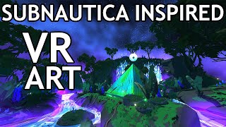 'The Portal Engine' Subnautica-Inspired Tilt Brush 3D VR Art