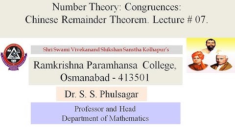 Number Theory: Congruences: Chinese Remainder Theorem. Lecture # 07.